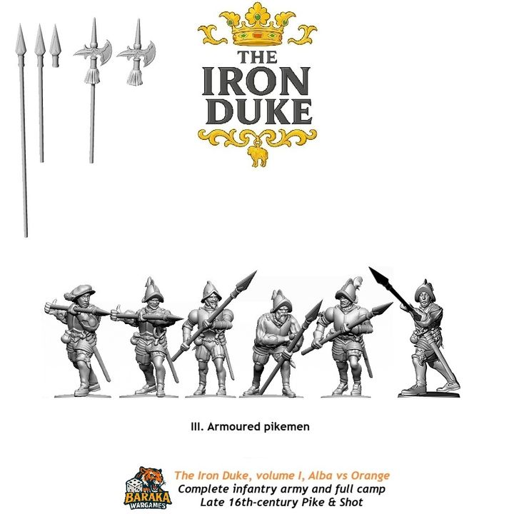 THE IRON DUKE, VOL I: ALBA VS ORANGE, III. ARMOURED PIKEMEN