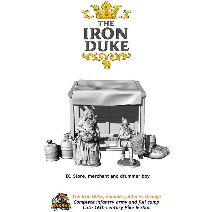 THE IRON DUKE, VOL I: ALBA VS ORANGE, IX. STORE, MERCHANT AND DRUMMER BOY