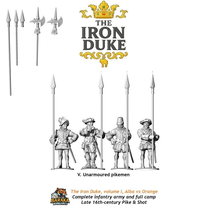 THE IRON DUKE, VOL I: ALBA VS ORANGE, V. UNARMOURED PIKEMEN PACK