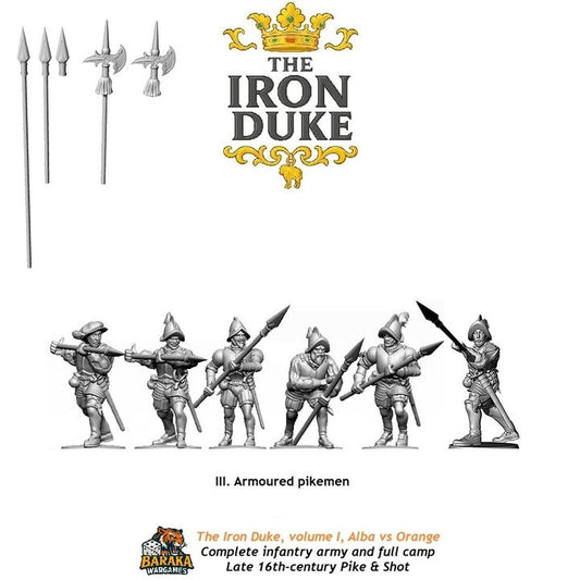 THE IRON DUKE, VOL I: ALBA VS ORANGE, III. ARMOURED PIKEMEN