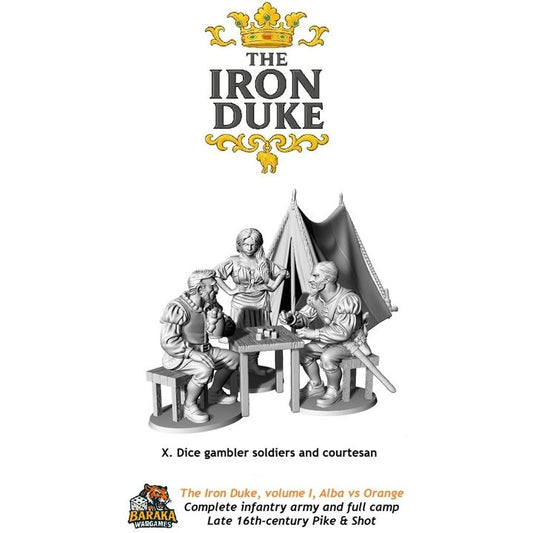 THE IRON DUKE, VOL I: ALBA VS ORANGE, X. THE GAMBLER SOLDIERS AND THE COURTESAN