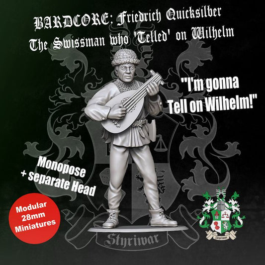 Friedrich Quicksilber - The Swissman who 'Telled' on Wilhelm by Styriwar