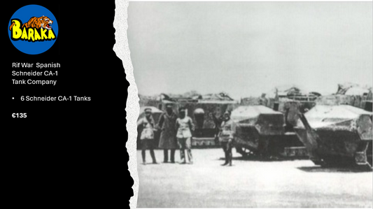 Rif War Spanish Schneider CA-1 Company Deal by Baraka Wargames and Miniatures